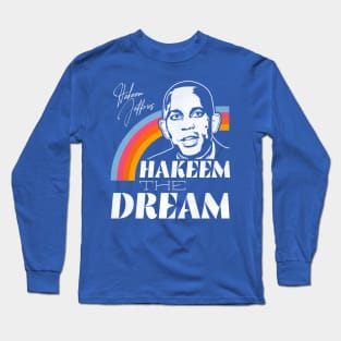 Hakeem the Dream Long Sleeve T-Shirt